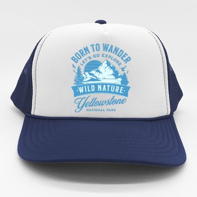 Vintage Yellowstone National Park Born To Wander Trucker Hat