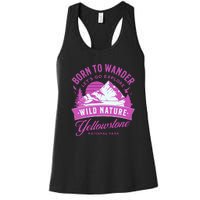 Vintage Yellowstone National Park Born To Wander Women's Racerback Tank