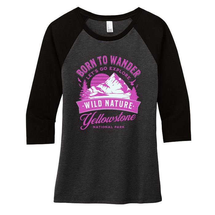 Vintage Yellowstone National Park Born To Wander Women's Tri-Blend 3/4-Sleeve Raglan Shirt