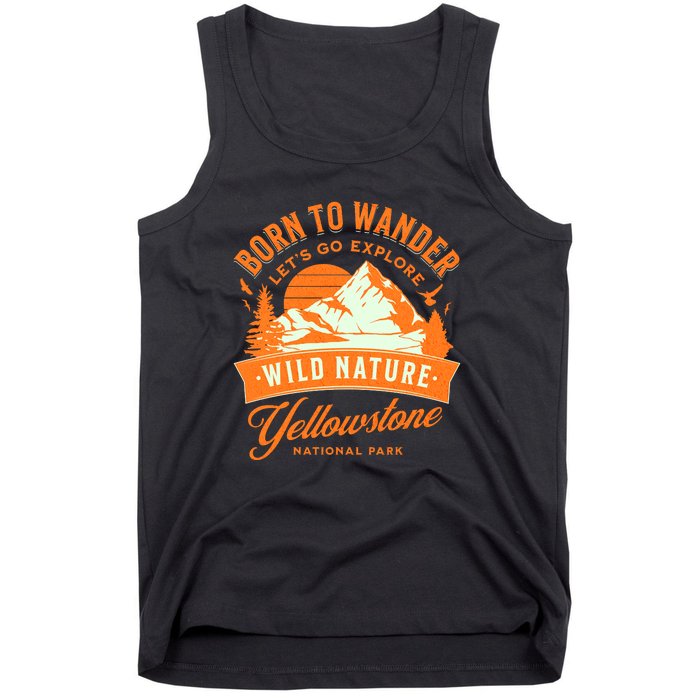 Vintage Yellowstone National Park Born To Wander Tank Top