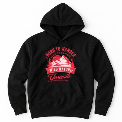 Vintage Yosemite National Park Born To Wander Hoodie