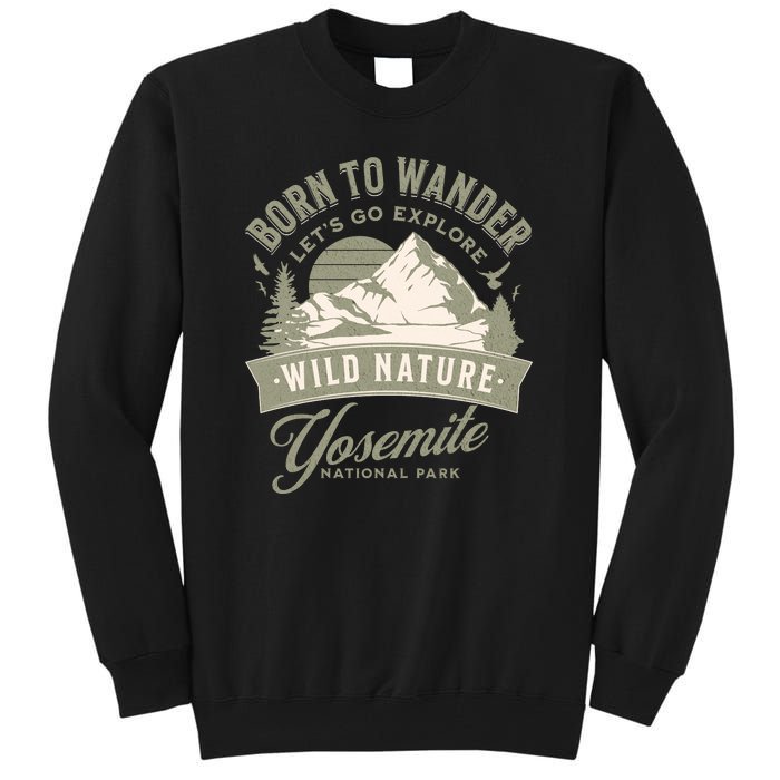 Vintage Yosemite National Park Born To Wander Tall Sweatshirt