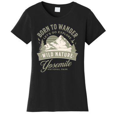 Vintage Yosemite National Park Born To Wander Women's T-Shirt