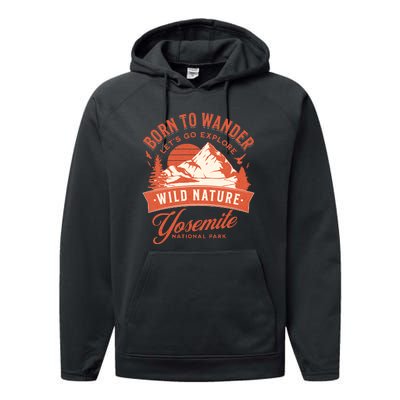 Vintage Yosemite National Park Born To Wander Performance Fleece Hoodie