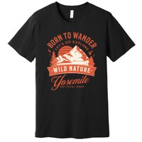 Vintage Yosemite National Park Born To Wander Premium T-Shirt