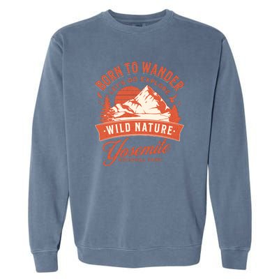 Vintage Yosemite National Park Born To Wander Garment-Dyed Sweatshirt