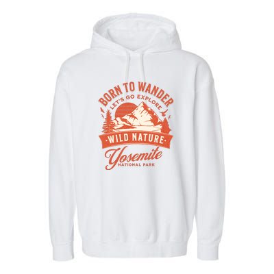 Vintage Yosemite National Park Born To Wander Garment-Dyed Fleece Hoodie