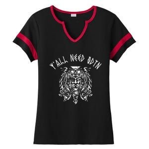 Viking YAll Need Odin Funny Norse Pagan Ladies Halftime Notch Neck Tee