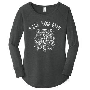 Viking YAll Need Odin Funny Norse Pagan Women's Perfect Tri Tunic Long Sleeve Shirt