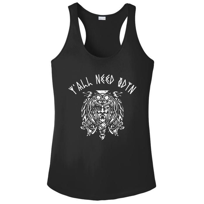 Viking YAll Need Odin Funny Norse Pagan Ladies PosiCharge Competitor Racerback Tank