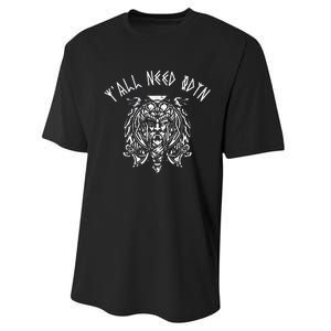 Viking YAll Need Odin Funny Norse Pagan Performance Sprint T-Shirt