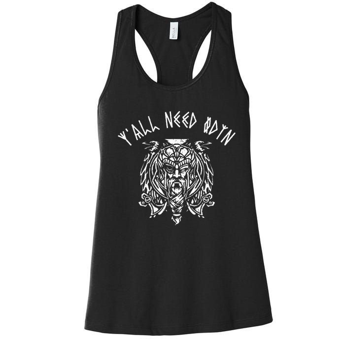 Viking YAll Need Odin Funny Norse Pagan Women's Racerback Tank