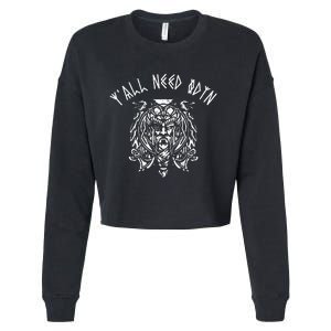 Viking YAll Need Odin Funny Norse Pagan Cropped Pullover Crew