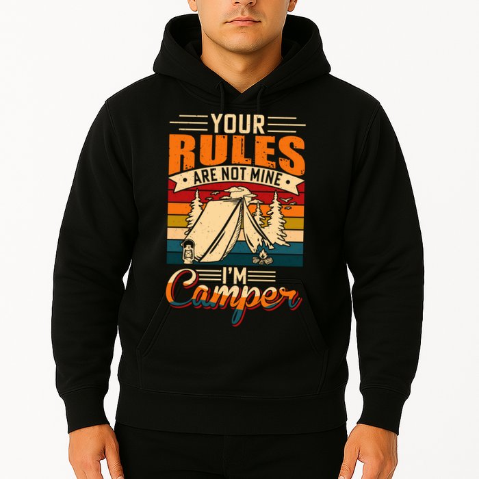 Vintage Your Rules Are Not Mine Im Camper Wilderness Camping Lover Hoodie