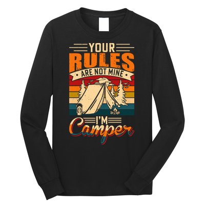Vintage Your Rules Are Not Mine Im Camper Wilderness Camping Lover Long Sleeve Shirt