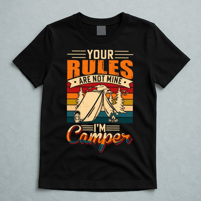 Vintage Your Rules Are Not Mine Im Camper Wilderness Camping Lover T-Shirt