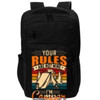 Vintage Your Rules Are Not Mine Im Camper Wilderness Camping Lover Impact Tech Backpack