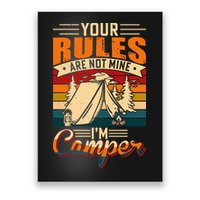 Vintage Your Rules Are Not Mine Im Camper Wilderness Camping Lover Poster