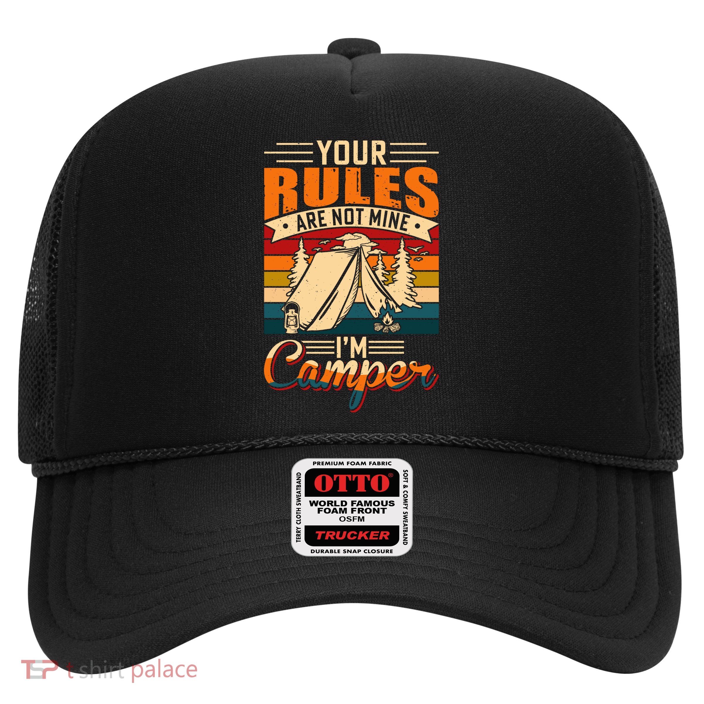 Vintage Your Rules Are Not Mine Im Camper Wilderness Camping Lover Trucker Hat
