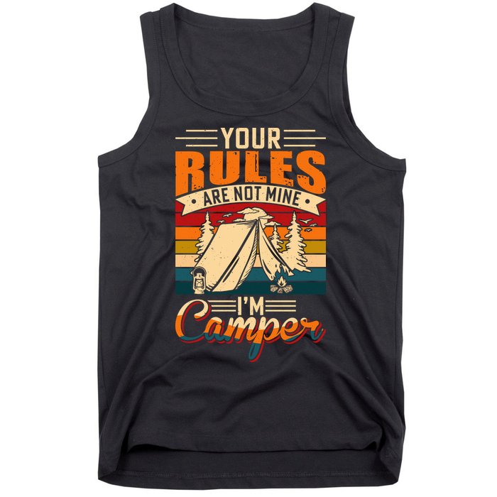 Vintage Your Rules Are Not Mine Im Camper Wilderness Camping Lover Tank Top
