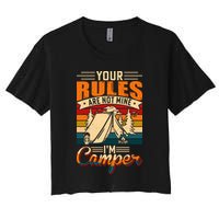 Vintage Your Rules Are Not Mine Im Camper Wilderness Camping Lover Crop Top