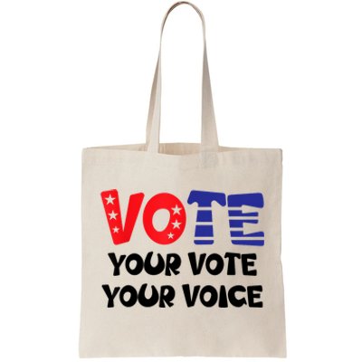 Vote Your Vote Your Voice – Empowerment Tote Bag