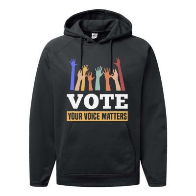 Vote Your Voice Matters Presidential Election Performance Fleece Hoodie