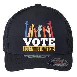 Vote Your Voice Matters Presidential Election Flexfit Unipanel Trucker Cap