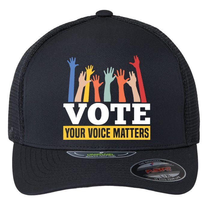 Vote Your Voice Matters Presidential Election Flexfit Unipanel Trucker Cap