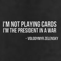 Volodymyr Zelensky IM Not Playing Cards Support Ukraine 11oz C Handle Ceramic Mug