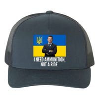 Volodymyr Zelensky I Need Ammunition Not A Ride Ukraine Stand With Ukraine Yupoong Adult 5-Panel Trucker Hat