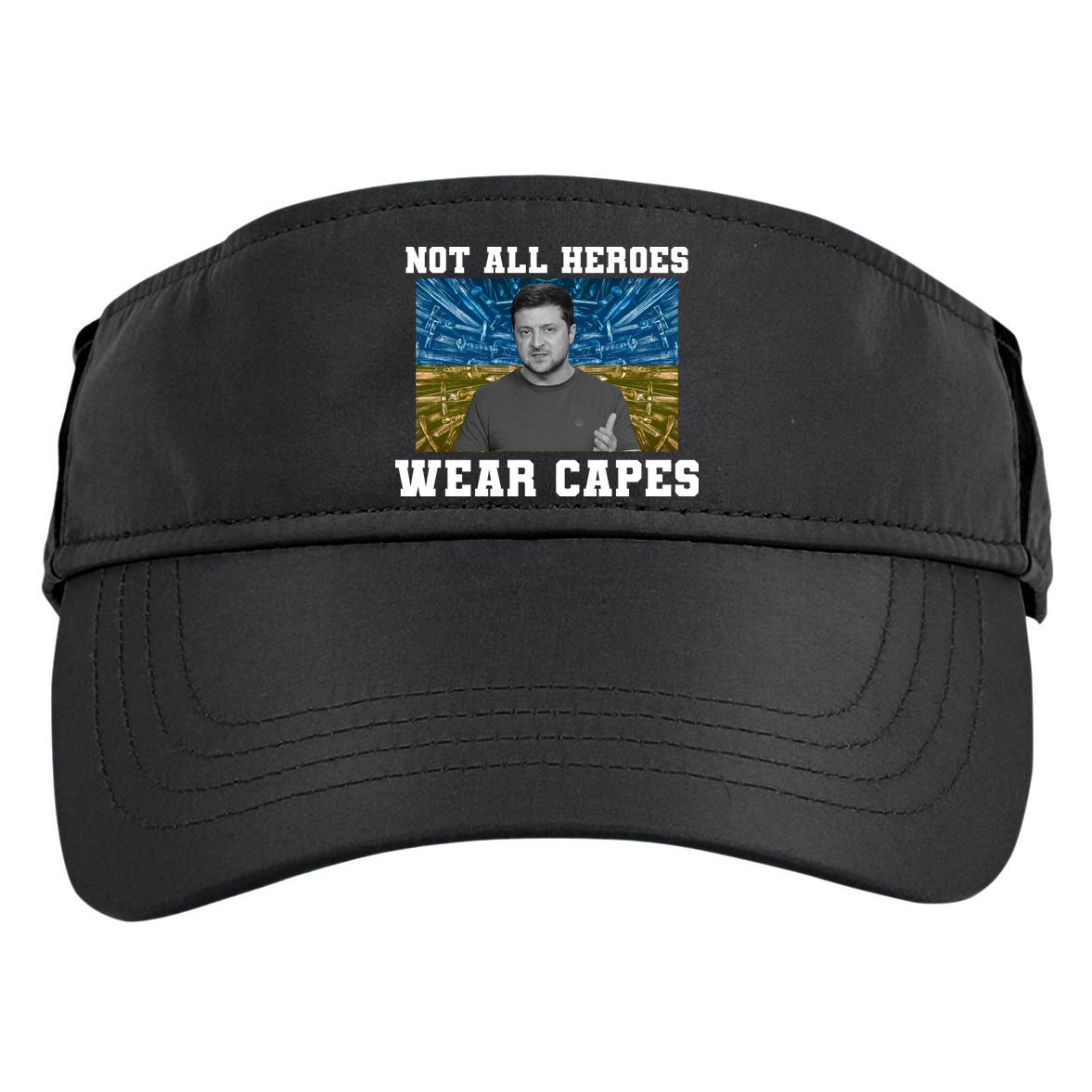 Volodymyr Zelenskyy Not All Heroes Wear Capes Ukraine Flag Adult Drive Performance Visor