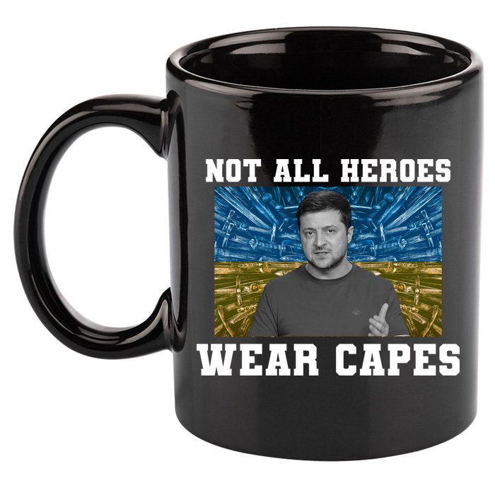 Volodymyr Zelenskyy Not All Heroes Wear Capes Ukraine Flag 11oz C Handle Ceramic Mug