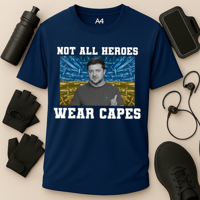 Volodymyr Zelenskyy Not All Heroes Wear Capes Ukraine Flag Cooling Performance Crew T-Shirt