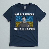 Volodymyr Zelenskyy Not All Heroes Wear Capes Ukraine Flag T-Shirt