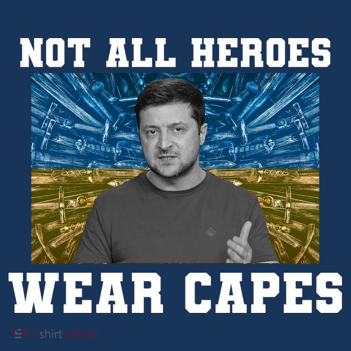 Volodymyr Zelenskyy Not All Heroes Wear Capes Ukraine Flag Tall T-Shirt