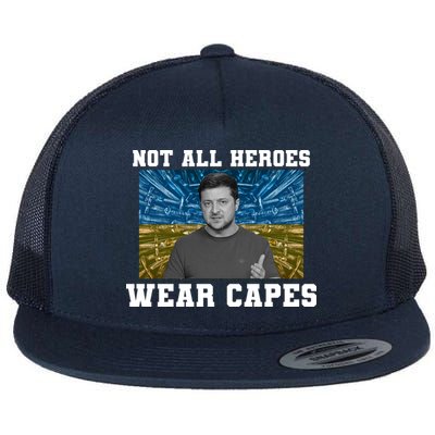 Volodymyr Zelenskyy Not All Heroes Wear Capes Ukraine Flag Flatbill Hat