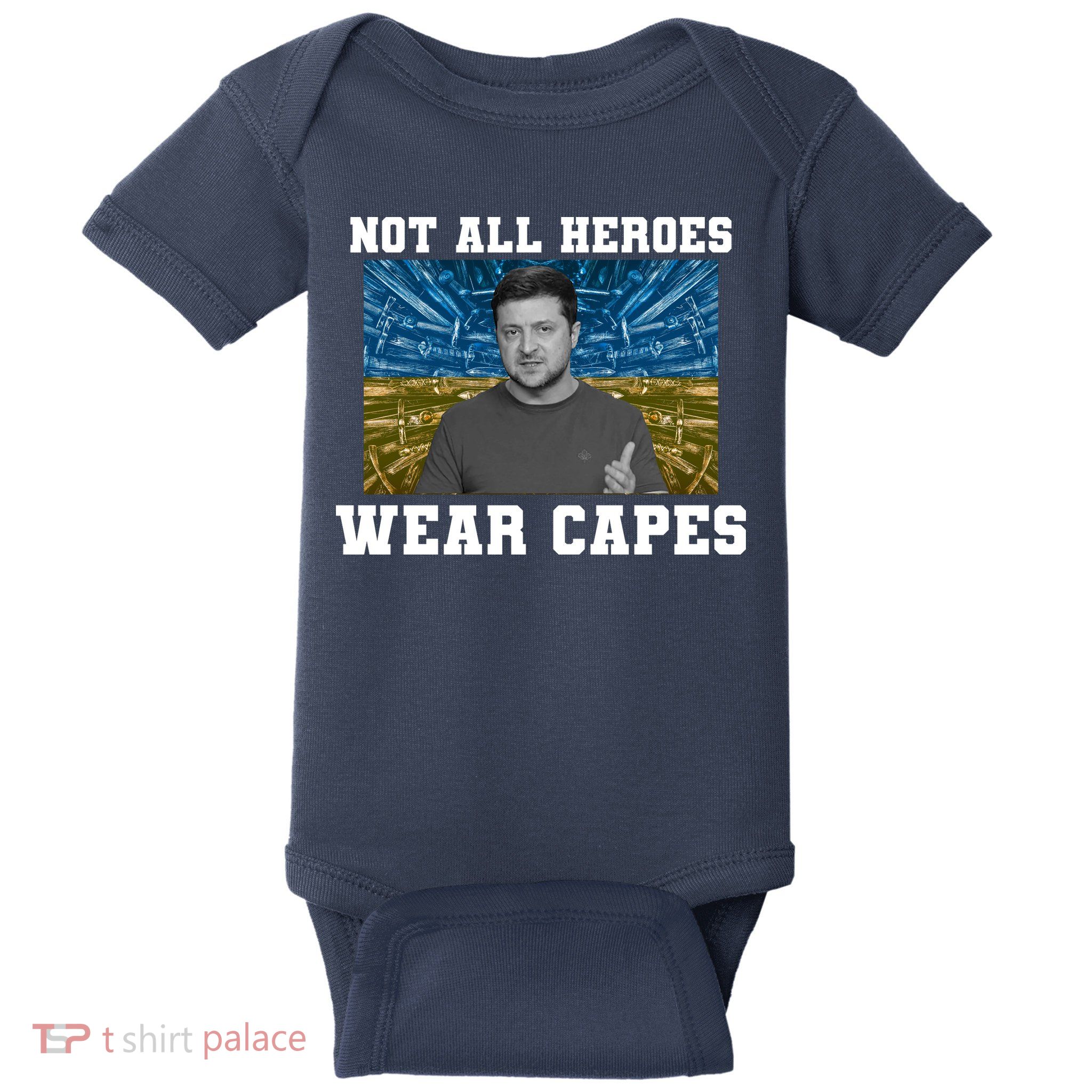 Volodymyr Zelenskyy Not All Heroes Wear Capes Ukraine Flag Baby Bodysuit