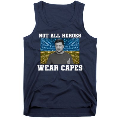 Volodymyr Zelenskyy Not All Heroes Wear Capes Ukraine Flag Tank Top