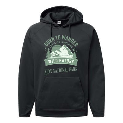 Vintage Zion National Park Born To Wander Performance Fleece Hoodie