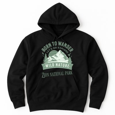 Vintage Zion National Park Born To Wander Hoodie