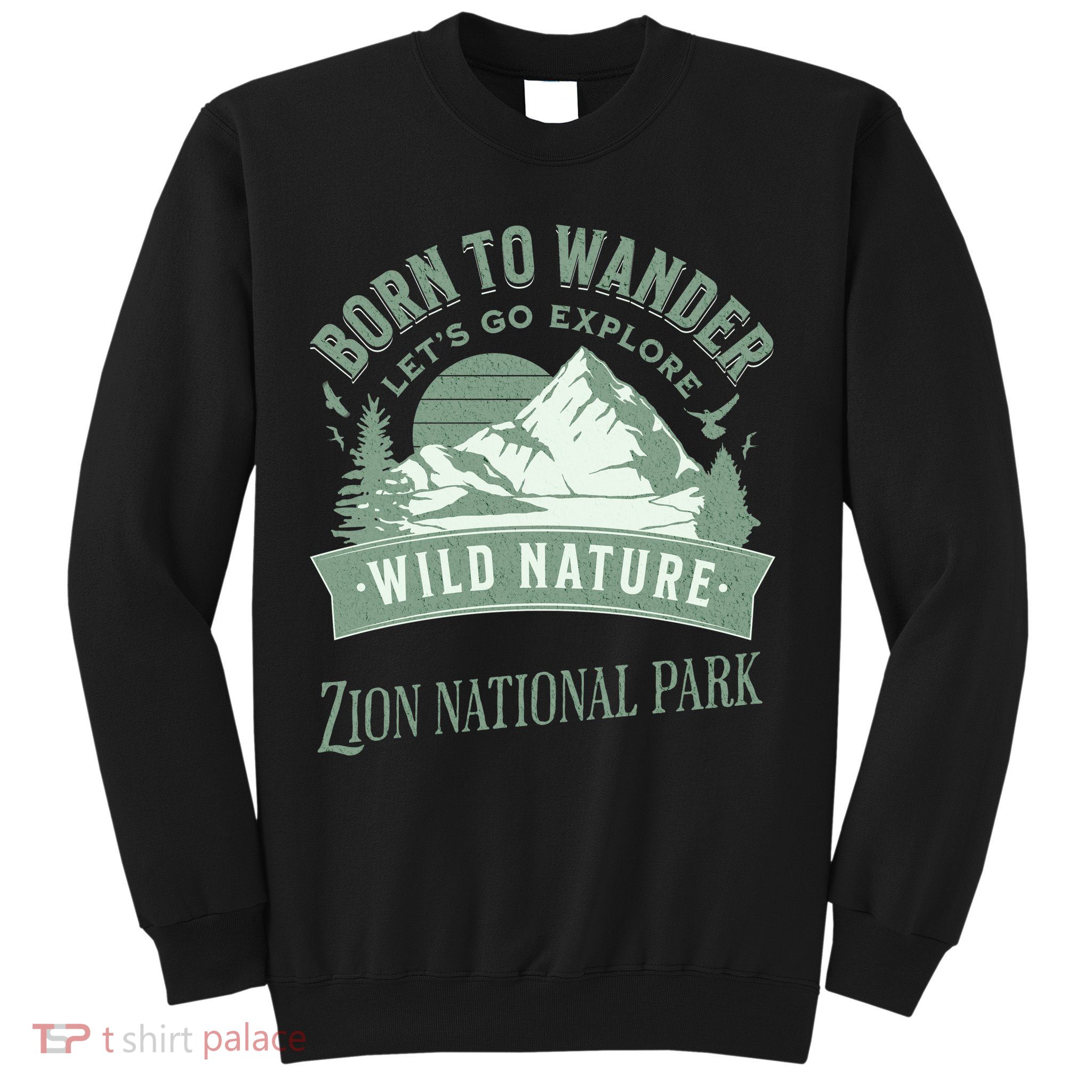 Vintage Zion National Park Born To Wander Sweatshirt
