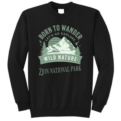 Vintage Zion National Park Born To Wander Sweatshirt