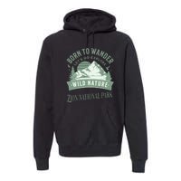 Vintage Zion National Park Born To Wander Premium Hoodie