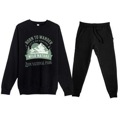 Vintage Zion National Park Born To Wander Premium Crewneck Sweatsuit Set