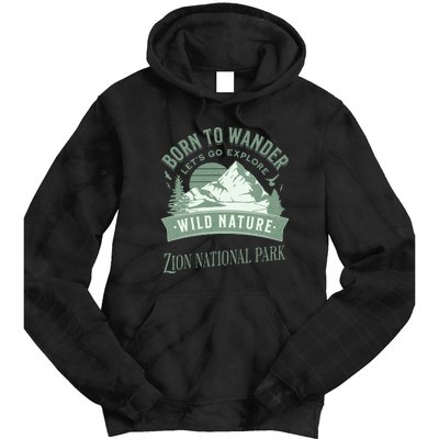 Vintage Zion National Park Born To Wander Tie Dye Hoodie