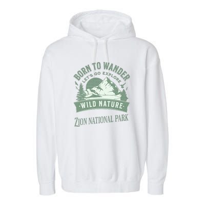 Vintage Zion National Park Born To Wander Garment-Dyed Fleece Hoodie