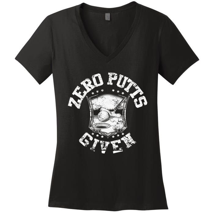 Vintage Zero Putts Given Golf Funny Golf Player Golfing Women's V-Neck T-Shirt