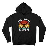 Vintage Zero Putts Given Golf Funny Golf Player Golfing Premium Hoodie