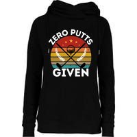 Vintage Zero Putts Given Golf Funny Golf Player Golfing Premium Womens Funnel Neck Pullover Hood